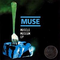 [1999] - Muscle Museum [EP]