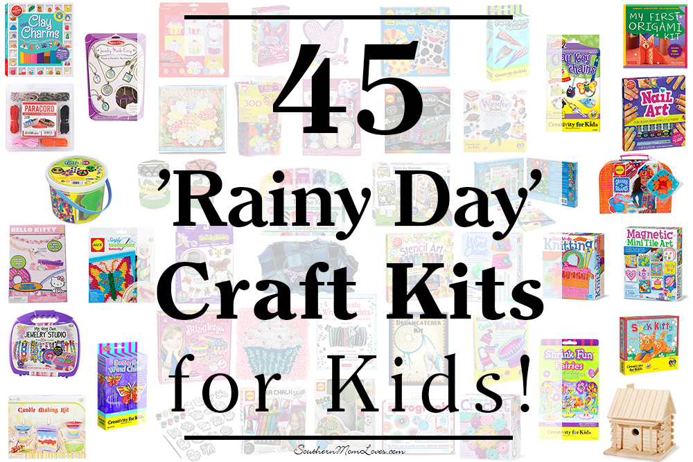 Southern Mom Loves: 45 'Rainy Day' Craft Kits for Kids!