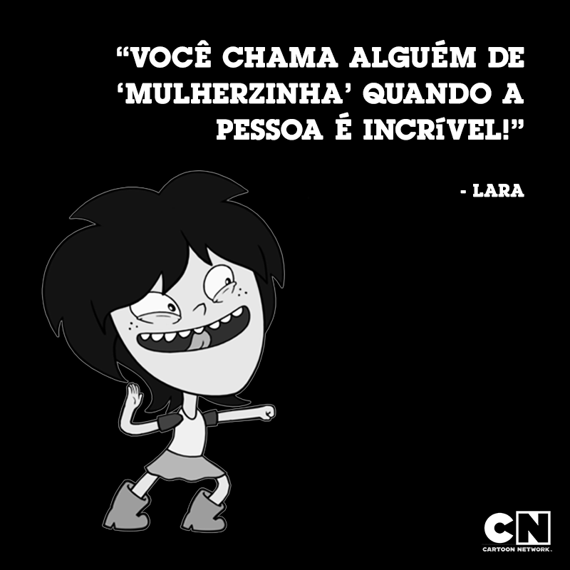 Você já deixou de fazer algo por ser coisa de mulher/viado? - Página 2 Lara