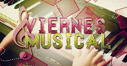 Viernes Musical ♫♥