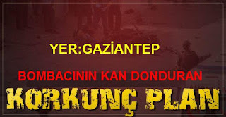 gaziantepte Bombacının asıl amacı buymuş