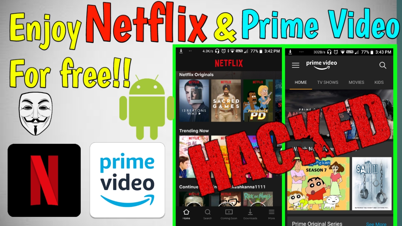 How to hack Netflix, Amazon Prime Video