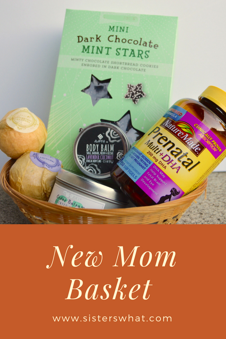 New Mom Basket Sisters, What!