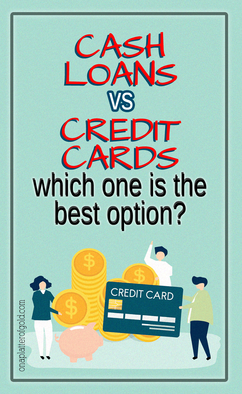 Cash Loans vs Credit Cards... Which One Is The Best Option?