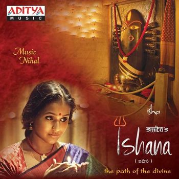 Smita – Ishana (2012) Telugu Movie Naa Songs Free Download