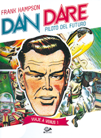 Dan Dare Piloto del Futuro de Frank Hampson, edita 001 ediciones - cómic ciencia ficción, aliens, 