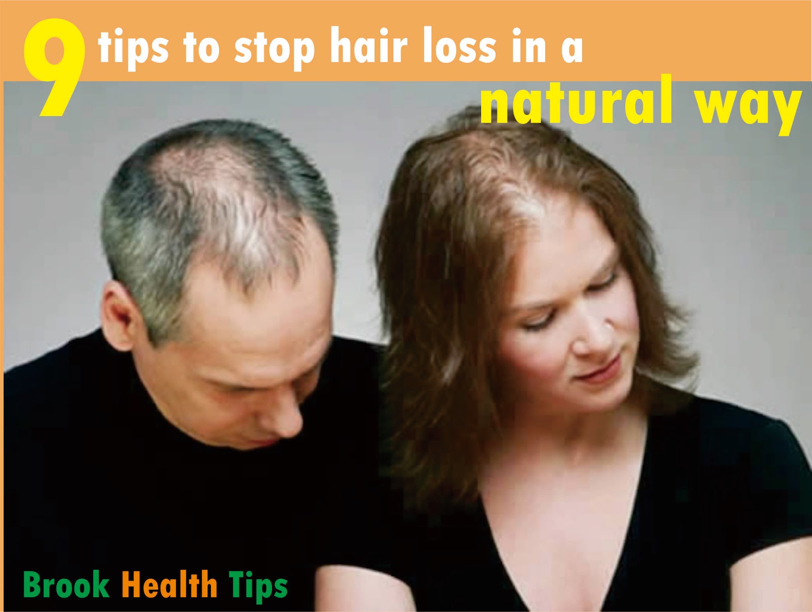 9 Tips To Stop Hair Loss In A Natural Way Brook Health Tips