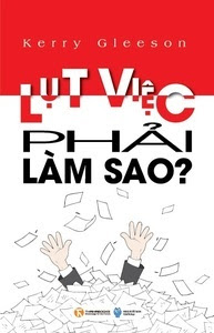 Lụt Việc, Phải Làm Sao - Kerry Gleeson