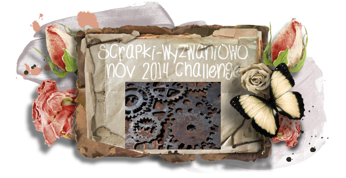 http://scrapki-wyzwaniowo.blogspot.com/2014/11/november-challenge-coqs-2th-reveal-from.html