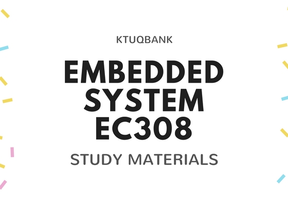 Embedded System | EC308 | Study Materials