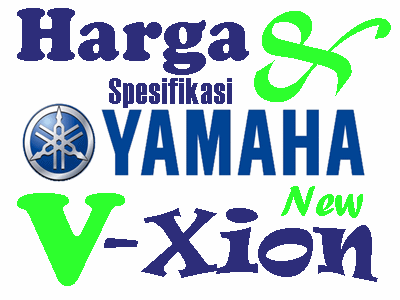 Harga Dan Spesifikasi Yamaha New Vixion Advance. http://wa-emief.blogspot.com/2015/12/-harga-dan-spesifikasi-yamaha-new-vixion-advance.html