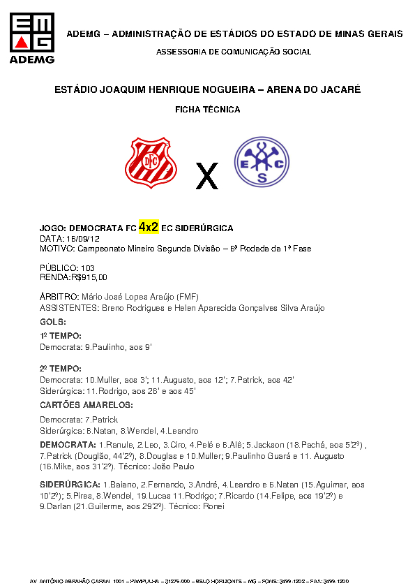 Democrata Futebol Clube Ficha técnica Democrata x Siderúrgica Democrata Futebol Clube Ficha técnica Democrata x Siderúrgica