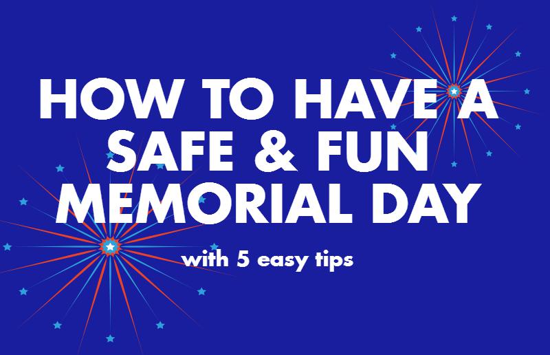 Utah Department of Health News How to have a safe and fun Memorial Day