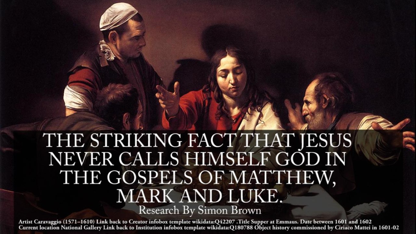 The striking fact that Jesus never calls himself GOD, in the gospels of Matthew, Mark or Luke.