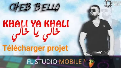 Projet Rai Fl Studio Mobile cheb bello_ khali ya khali by Amine Pitchou 
