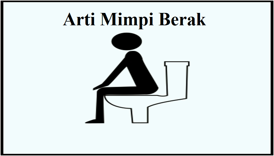 Arti Mimpi Berak 14 Arti Mimpi Berak yang Tidak Banyak Orang Tahu