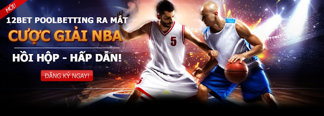 Dễ trở thành tỉ phú với cược Poolbetting 12bet giải NBA Poolbettin