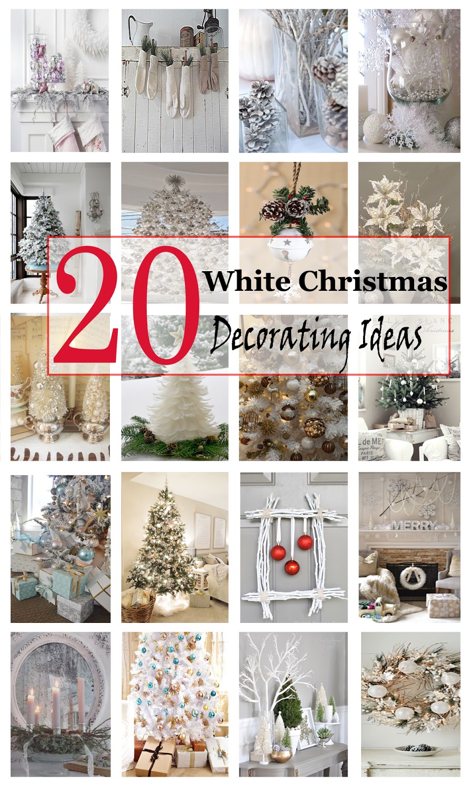 20 White Christmas Decorating Ideas - Holidays Blog For You
