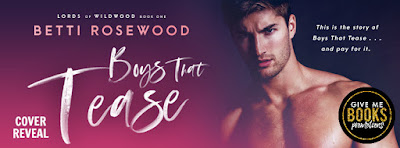 Boys that Tease by Betti Rosewood Cover Reveal