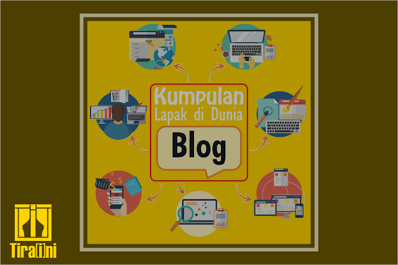 Kumpulan Lapak di Dunia Blog Kumpulan Lapak di Dunia Blog