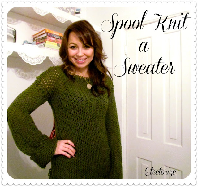 spool knitting, DIY sweater, loom knit a sweater, easy to make sweater, spoolknitting
