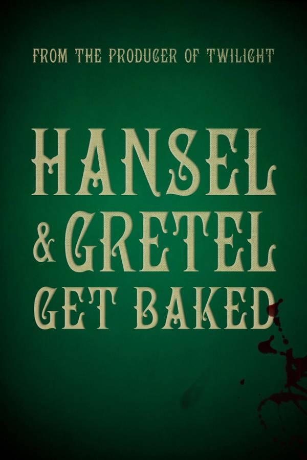 Hansel and Gretel Get Baked and