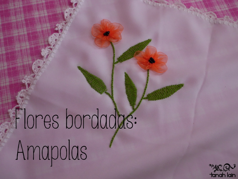 Flores bordadas con listón: Amapolas