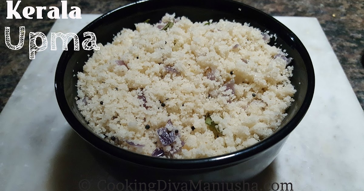 Indian Food Upma Recipe Indian Food Upma Recipe