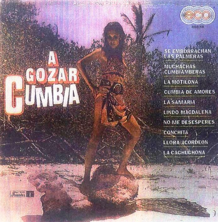 http://4.bp.blogspot.com/-_Gp5sNJVqDo/TjhOvTrE__I/AAAAAAAABo4/61FiUI5wt5A/s1600/A%2BGozar%2BCumbia-F.jpg