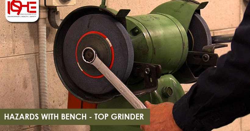 Nebosh Igc Course Training In Chennai Hazards With Bench Top Grinder