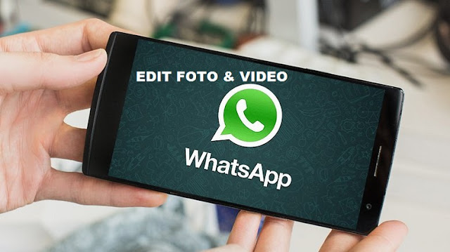 Edit Foto dan Video Kamu di WhatsApp Sebelum Kamu Kirim