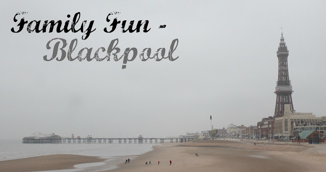 family fun in Blackpool - blogpost header picture - blackpool beach, promenade and tower