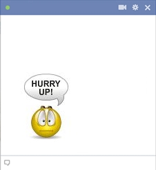Hurry Up FB Smiley