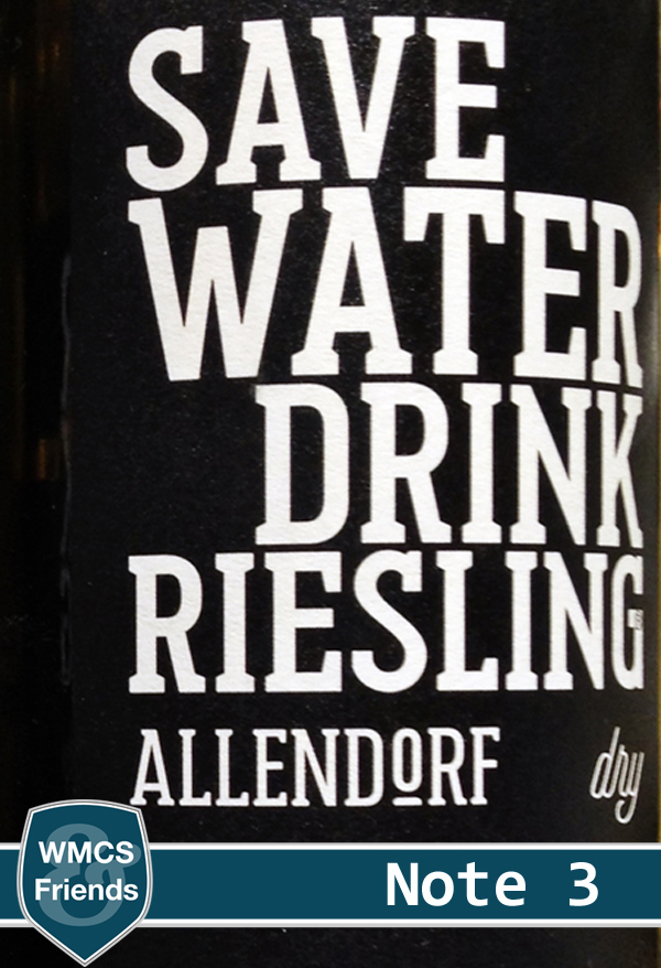 Save Water Drink Riesling By Allendorf Rheingau 16 Wein Aus Dem Supermarkt