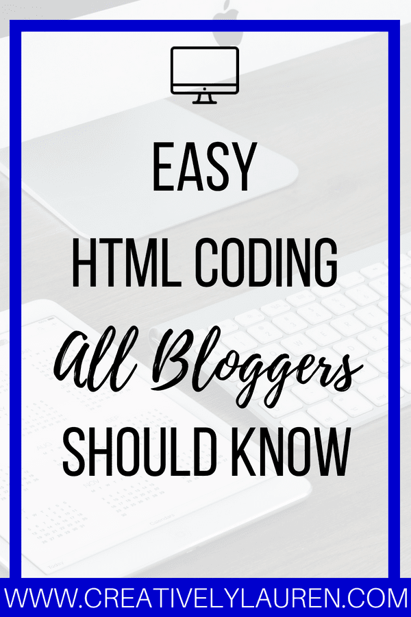 Easy HTML Coding Bloggers Should Know