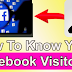 How Can I Know who See My Profile On Facebook | Update