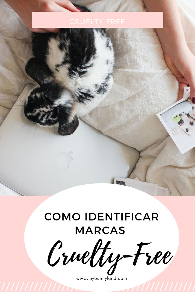 Como identificar marcas cruelty-free My Bunny Land - Cruelty-Free Beauty Blog