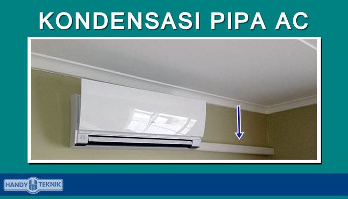Kondensasi pipa instalasi didalam ruangan