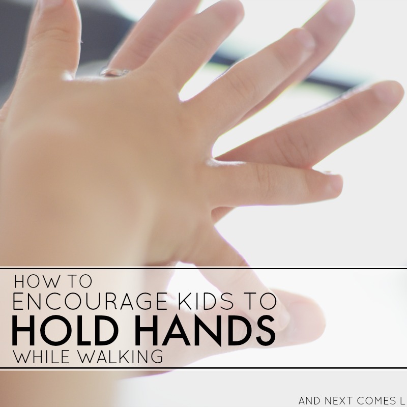 How to Encourage Kids to Hold Your Hand And Next Comes L Hyperlexia