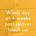 Wash Day: 4 Weeks Post 2/28 Relaxer Touch Up