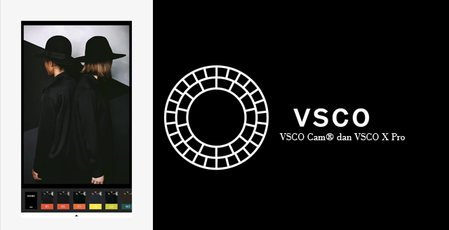 VSCO Cam® dan VSCO X Pro Apk Terbaru (No Root) VSCO Cam® dan VSCO X Pro Apk Terbaru (No Root)