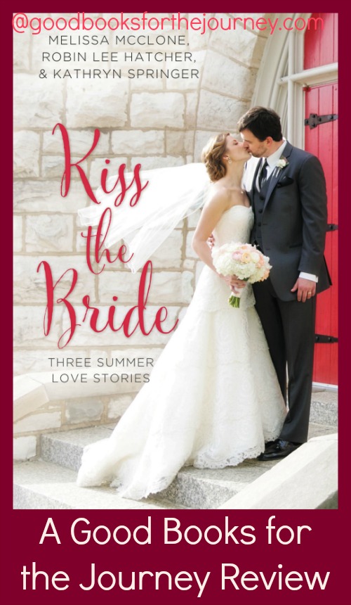 Review of Christian fiction Kiss the Bride Review of Christian fiction Kiss the Bride
