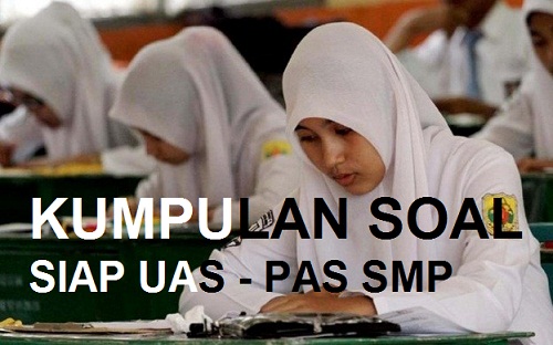 Soal Dan Jawaban Uas Pas Smp Kelas 9 Semester 1 Ganjil 2021 2022 Kurikulum 2013 Dan Kurikulum 2006 Kumpulan Soal Pts Pas Pat Ukk Akm Ujian Sekolahwahana Info