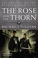 Review of The Rose and the Thorn by Michael J. Sullivan