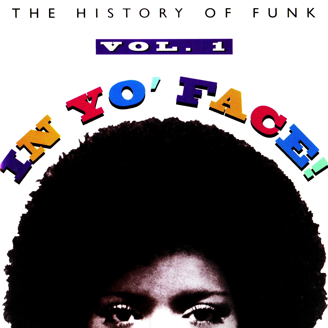 O Som dos Prados In Yo' Face! (The History Of Funk) Vol. 1