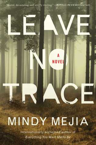 Review: Leave No Trace by Mindy Mejia
