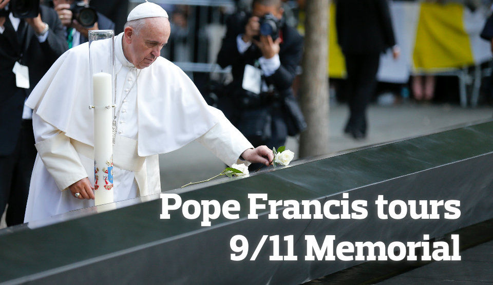 U.S.A. : Les chrétiens prieront pour leur nation, pour commémorer 11/9 Pope-francis-visits-the-911-memorial-and-museum-1