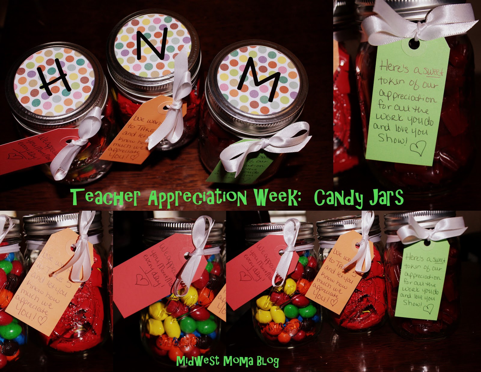 Midwest Moma Blog Day One of Teacher Appreciation Week Candy Jars!