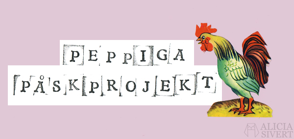 Peppiga påskprojekt 2016 collage by alicia sivertsson påsk easter skapa skapande kreativitet creativity create diy