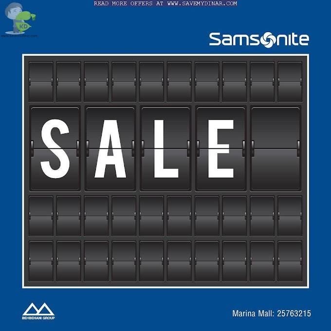 Samsonite Kuwait - The Great Samsonite Sale is Back! Enjoy Upto 60% off